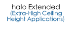 halo Extended
(Extra-High Ceiling Height Applications)